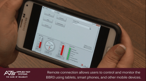 Remote connection allows users to control and monitor the BBR3 using tablets, smart phones, and other mobile devices.